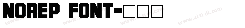 Norep font字体转换 Norep font字体转换
